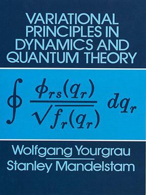 cover image of Variational Principles in Dynamics and Quantum Theory